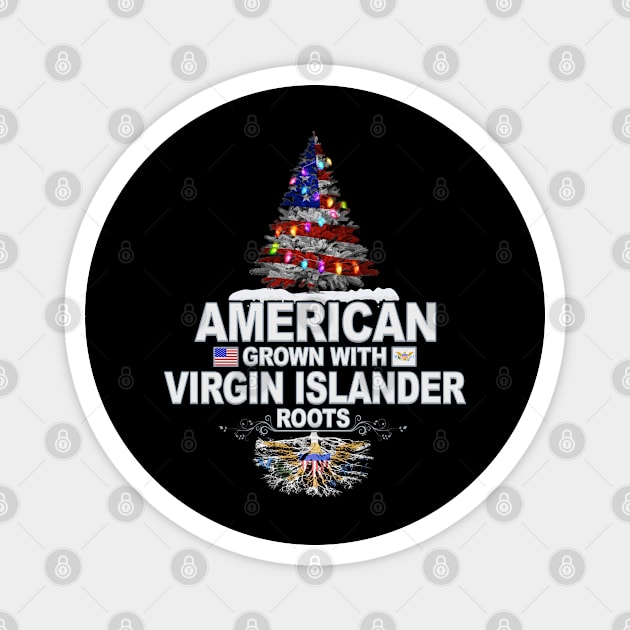 Christmas Tree  American Grown With Virgin Islander Roots - Gift for Virgin Islander From Virgin Islands Magnet by Country Flags